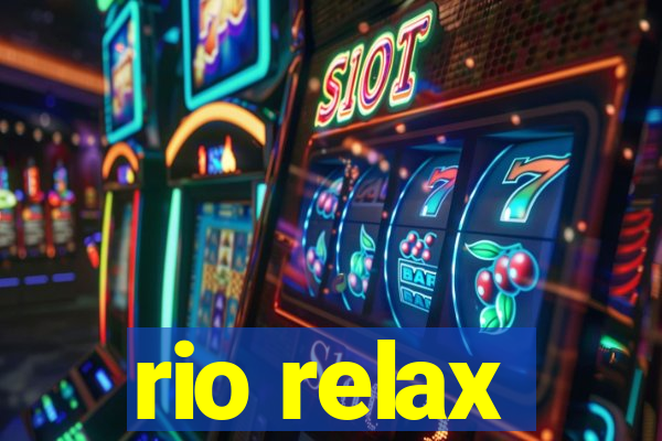 rio relax